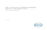 DELL PowerVault MD3200/MD3220 Series of Storage · PDF fileDELL PowerVault MD3200/MD3220 Series of Storage Arrays ... SSD, SAS and near-line ... • One PS/2 serial interface for service