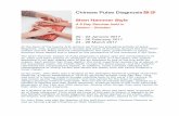 Chinese Pulse Diagnosis 脉诊 - cdn. · PDF fileChinese Pulse Diagnosis 脉诊 Shen Hammer Style A 9 Day Seminar held in Orebro - Sweden 20 - 22 January 2017 24 - 26 February 2017
