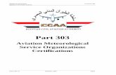Part 303 - civilaviation.gov.egcivilaviation.gov.eg/Regulations/ECAR Nov2016/part303/Part303.pdf · ECAR Part 303 Ministry of Civil ... Weather Reports to Air Traffic Services Chapter