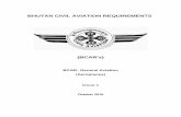 BHUTAN CIVIL AVIATION REQUIREMENTS - bcaa.gov.bt · PDF filePart 8 — Airport Operational Services ... installations and equipment) ... Bhutan Civil Aviation Requirements BCAR- General