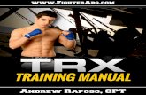 TRX Training Manual - FighterAbs.comfighterabs.com/wp-content/uploads/2014/07/TRXTrainingManual.pdf · TRX Training Manual 4 Welcome Within this manual you are going to find all the