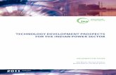 Technology Development Prospects for the Indian · PDF fileUwe Remme, Nathalie tRUdeaU, dagmaR gRaczyk aNd PeteR tayloR INFORMATION PAPER TECHNOLOGY DEVELOPMENT PROSPECTS FOR THE INDIAN