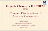 Organic Chemistry II / CHEM 252 Chapter 15 – Reactions of ...alpha.chem.umb.edu/chemistry/ch252/files/Overheads/Lecture_Chapter... · Organic Chemistry II / CHEM 252 Chapter 15