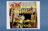 Music From The Medieval Renaissance Periodsbalweariemusic.weebly.com/uploads/2/5/3/3/25336439/medieval_and_r... · How to use this presentation ... Medieval Music ... Classical Music