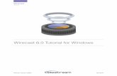 Tutorial - · PDF fileTutorials Tutorial 1: Basic Concepts 6 The Main Window Wirecast has two main display areas: Live Broadcast and Shot List. The Live Broadcast area is in the upper