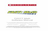 FASTT Math Software Manual - Houghton Mifflin Harcourt · PDF filePeriodic Assessments ... FASTT Math ® Software Manual ... First one to two days of using the program. To determine