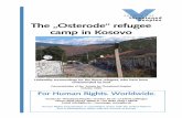 The „Osterode“ refugee camp in Kosovo - icare.to · PDF fileThe „Osterode“ refugee camp in Kosovo Unhealthy surroundings for the Roma refugees, who have been contaminated by