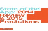 State of the App: 2014 Review & 2015 Predictions - Localyticsinfo.localytics.com/.../StateOfTheApp2014Review2015Predictions.pdf · There’s no doubt we’re living in an appified