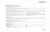 Mobil ATF 134 - Chemical · PDF fileMobil ATF 134 is an extra high performance automatic transmission fluid formulated with selected HVI base oils and recommended for use in Mercedes