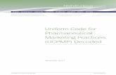 Uniform Code for Pharmaceutical Marketing Practices (UCPMP) · PDF file©Nishith Desai Associates 2017 Uniform Code for Pharmaceutical Marketing Practices (UCPMP) Decoded Contents
