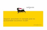 Saipem activities in Canada and its sustainable business …sedi2.esteri.it/sitiweb/Amb_Ottawa/Commerciale/pdf... · saipem Saipem activities in Canada and its sustainable business