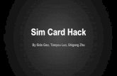 Sim Card Hack - Boston University Department of Computer ...goldbe/teaching/HW55815/presos/gemalto.pdf · Sim Card Hack By Sida Gao, Tianyou Luo, Shigang Zhu. Edward Snowden During