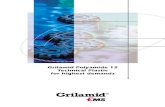 Grilamid Polyamide 12 Technical Plastic for highest demands Grilamid PA12 L.pdf · 3 Introduction EMS-GRIVORY sells its polyamide 12 products under the brand name Grila-mid®. This