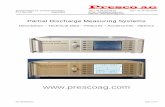 Partial Discharge Measuring Systems - Presco AG · PDF fileThe partial discharge detector „separates“ the low and high frequency voltages. ... - IEC 60044-4 Instrument transformer.