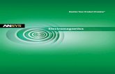 Electromagnetics - ANSYS Simulationssoftware: · PDF fileelectromagnetics simulation, with unmatched technology depth and breadth. Spanning the full spectrum of electromagnetic analysis