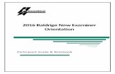 2016 Baldrige New Examiner Orientation · PDF fileFurthermore, board members enhance and advance the Malcolm Baldrige National Quality Award as it serves to stimulate U.S. organizations