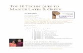 TOP 10 TECHNIQUES TO MASTER LATIN GREEK - Quia · PDF filePage 1 Top 10 Techniques to Master Latin & Greek by Amy Barr with The Lukeion Project TOP 10 TECHNIQUES TO MASTER LATIN &