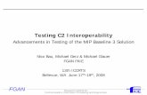 Testing C2 Interoperability - · PDF fileResearch Institute for Communication, Information Processing and Ergonomics FGAN KIE Goals The aim of the Multilateral Interoperability Programme