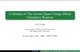 A Glimpse of The Current Space Charge Eﬀects Calculation Routineszhanghe/_documents/Space Charge Routines.pdf · A Glimpse of The Current Space Charge Eﬀects Calculation Routines