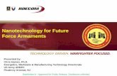 Nanotechnology for Future Force Armaments · PDF fileNanotechnology for Future Force Armaments. Distribution A – Approved for Public Release: Distribution unlimited. 2 Outline of