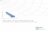 eColor Fuse Powercore Product Guide - Color · PDF file2 eColor Fuse Powercore Product Guide eColor Fuse Powercore Linear interior LED wall grazing luminaire with solid color light