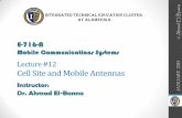 Cell Site and Mobile Antennas - Bubu.edu.eg/portal/uploads/Engineering, Shoubra/Electrical... · Cell Site and Mobile Antennas . Agenda Introduction Antenna Types Mobile Antennas