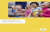 Musical Activities for Early Childhood · PDF fileMusical Activities for Early Childhood Inclusion ... Musical Activities for Early Childhood Inclusion Compiled by ... the teacher