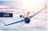 ELITE GROUND HANDLING PREMIUMSERVICE … filePREMIUMSERVICE WORLDWIDE YOUR ONE-STOP SHOP FOR GROUND HANDLING AT OVER 400 AIRPORTS Dear Reader, Elite Private Jet Service has been known
