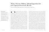 The Near-Miss Management of Operational Risk. · PDF fileis used in the chemical, health, and airline industries. Rather than focusing on capital requirement only, we suggest the concept