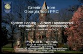 Greetings from Georgia Tech PRC - MEPTEC.ORGmeptec.org/Resources/1 - Tummala.pdf · Fundamentals of System Scaling Benefits all Systems ... Architecture with TSV-like Vias at System