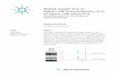 Method Transfer from an Agilent 1100 Series Quaternary LC · PDF fileMethod Transfer from an Agilent 1100 Series Quaternary LC to an Agilent 1260 Inﬁ nity II LC Proof of Equivalency