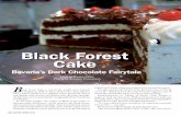Black Forest Cake - The Portfolio of Brooke Carbo · PDF filehad been in existence in small corners of the country, allowing Black Forest Cake to be traced to an earlier date. “[Weber]