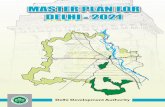 MASTER PLAN DELHI - 2021 - Delhi Development Authority mpd2021.pdf · of economic reforms was initiated in the early nineties. Therefore, the Master Plan for Delhi 2001 (MPD-2001)
