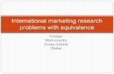 International marketing research - Masarykova univerzita · PDF 5C2-Presentations_malhotra_mr05_ppt_23.ppt. Survey methods - differences Because of low cost, mail interviews continue
