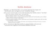NoSQL database - · PDF fileHbase NoSQL Database System Architecture. ... In a batch-processing systemsuch as Hadoop, ... it wasintended simply as a catchy Twitter hashtag for a meetup