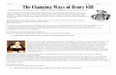 The Changing Ways of Henry VIII - Turning more points than ... · PDF fileThe Changing Ways of Henry VIII ... , Catherine of Aragon, the daughter of Ferdinand and Isabella of Spain,
