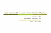 Business Performance & Data Quality Metrics - 1105 Mediadownload.101com.com/pub/TDWI/files/DataGovernance.pdf · 1 Business Performance & Data Quality Metrics David Loshin Knowledge
