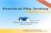 Practical Php Testing - Krishna's Blog | Just another ... · PDF fileI attend the faculty of Ingegneria Informatica ... Practical Php Testing 1st edition (December 2, ... throw away