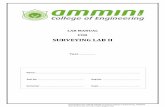 LAB MANUAL FOR - Ammini College of Engineering 407(P... · LAB MANUAL FOR SURVEYING LAB II ... Sl Experiment Page no 1 Horizontal angle by reiteration 7 2 Horizontal angle by repetition