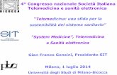 4° Congresso nazionale Società Italiana Telemedicina e ... · PDF fileTelemedicina e sanità elettronica. 4 novembre 1992: JAMA . What evidence-based medicine is: The practice of