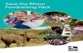 Save the Rhino Fundraising · PDF filewhite rhino’s name may have resulted from a mistranslation of ... Lots of scientific studies have been completed to ... Programmes like ‘Rafiki