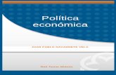 Política económica - aliat.org.mx · PDF fileAVISO LEGAL Derechos Reservados 2012, por RED TERCER MILENIO S.C. Viveros de Asís 96, Col. Viveros de la Loma, Tlalnepantla, C.P. 54080,