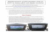 Replacement of RTI Display Unit to NAV in Volvo (RTI CD ... for RTI Volvo.pdf · Replacement of RTI Display Unit to NAV in ... The micro switch 1 is actvated when the RTI is down