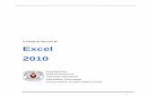 A Guide to the use of: Excel 2010 - SDPBC Web CMS · PDF fileMicrosoft Excel Version 1 i A Guide to the use of: Excel 2010 Developed by: Staff Development Technical Operations Information