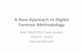 A New Approach to Digital Forensic Methodology - DEF · PDF fileServices providing information security programs, digital forensics, and expert witness testimony. ... A New Approach