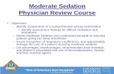 Moderate Sedation Physician Review Coursehome.smh.com/sections/services-procedures/medlib/cmeonline/... · Moderate Sedation Physician Review Course • Objectives-– Identify components