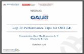 Top 10 Performance Tips for OBI-EE  · PDF fileTop 10 Performance Tips for OBI-EE Narasimha Rao Madhuvarsu L V Bharath Terala October 2011