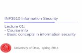 INF3510 Information Security Lecture 01: - Course info ... · PDF fileINF3510 Information Security Lecture 01: - Course info ... – PhD Information Security, NTNU, 1998 – CISSP