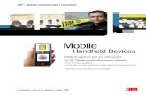 Mobile Handheld Devices - multimedia.3m.commultimedia.3m.com/mws/media/765553O/3m-mobile-identification... · Mobile Handheld Devices 3M ... 3M Cogent, Inc. 639 N. Rosemead Blvd.