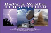 Radar & Weather TOETHER - UCAR Center for Science · PDF fileA series of experiments in Germany, ... Radar use by the airline industry, ... A tiger moth’s ears can detect and jam